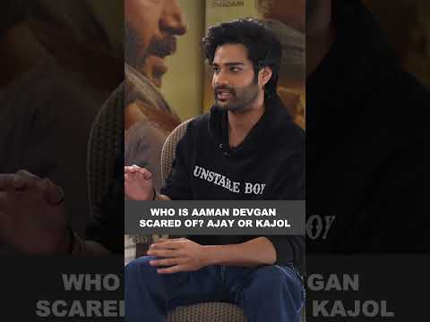 Who is Aaman Devgan scared of? Ajay or Kajol