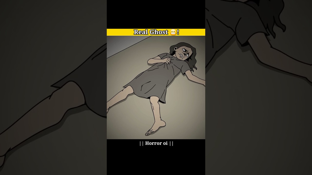 Real Ghost Horror Short Story 😰! #horrorshorts #ytshorts #creepy