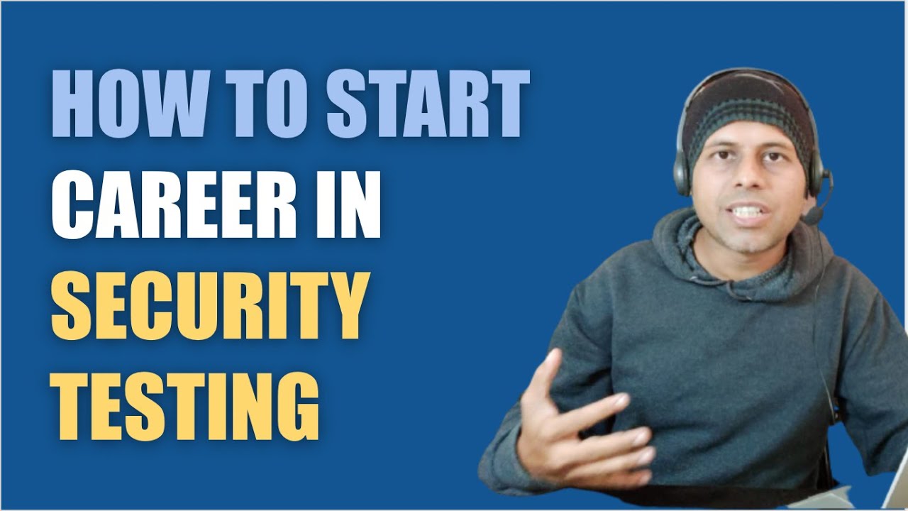 Beginner's Guide to Starting a Career in Security Testing π