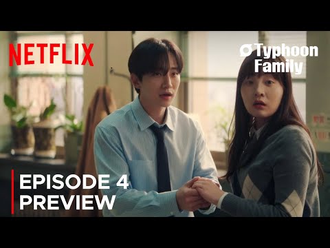 Typhoon Family Episode 4 Preview & Spoilers {ENG SUB}