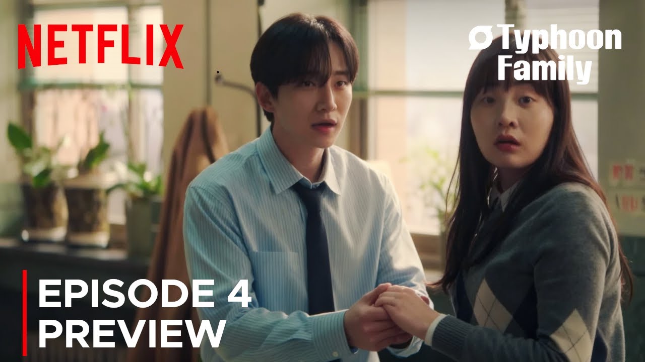 Typhoon Family Episode 4 Preview & Spoilers (ENG SUB) 🌪️