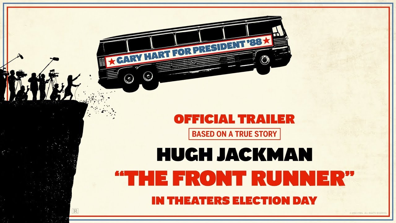The Front Runner Official Trailer ๐ฌ