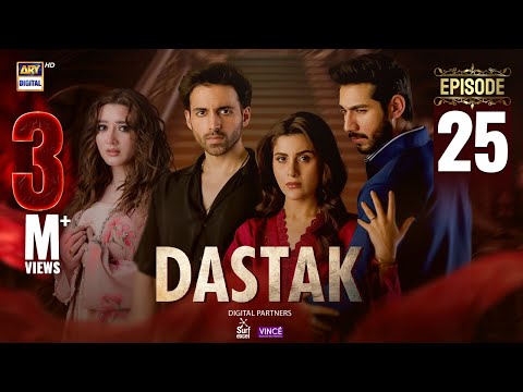 Dastak Episode 25 | Ali Raza | Sohai Ali | Feroz Kadri | Eng Sub | 2 May 2025 | ARY Digital Drama
