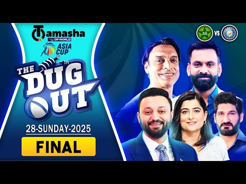 The DugOut | PAK vs IND Asia Cup Final 2025  | Match Insights, & Expert Discussion | Live On Tamasha