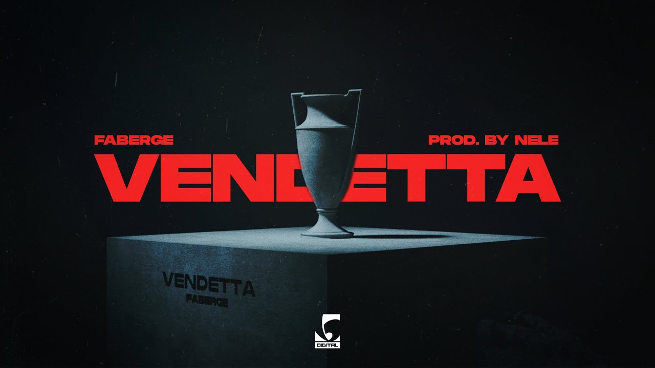 Faberge - Vendetta 🎶 Listen Now on Streaming Platforms