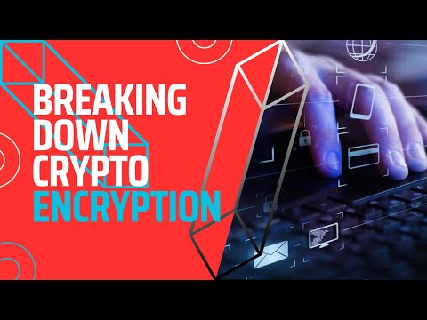 breaking down encryption in crypto how it works and why it matters