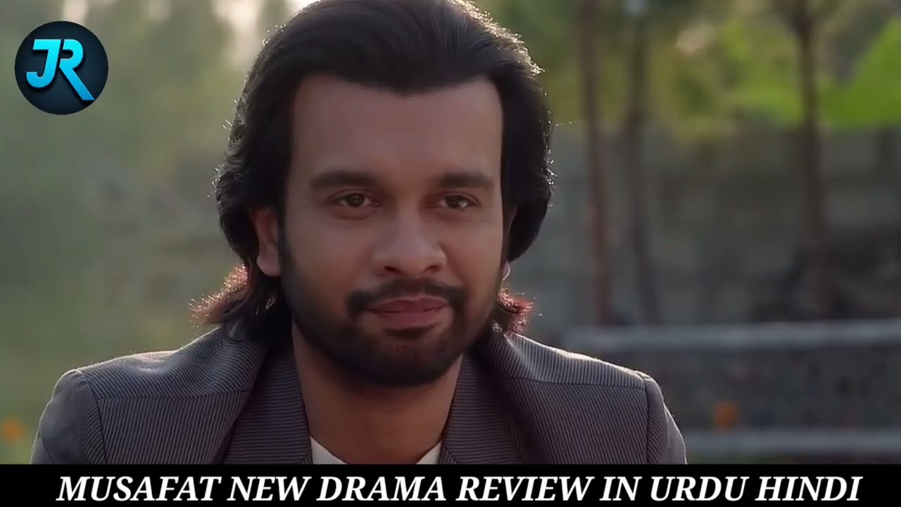 Musafat Episode 25 Review | 27 Apr 2026 | Mohsin Abbas & Alishba