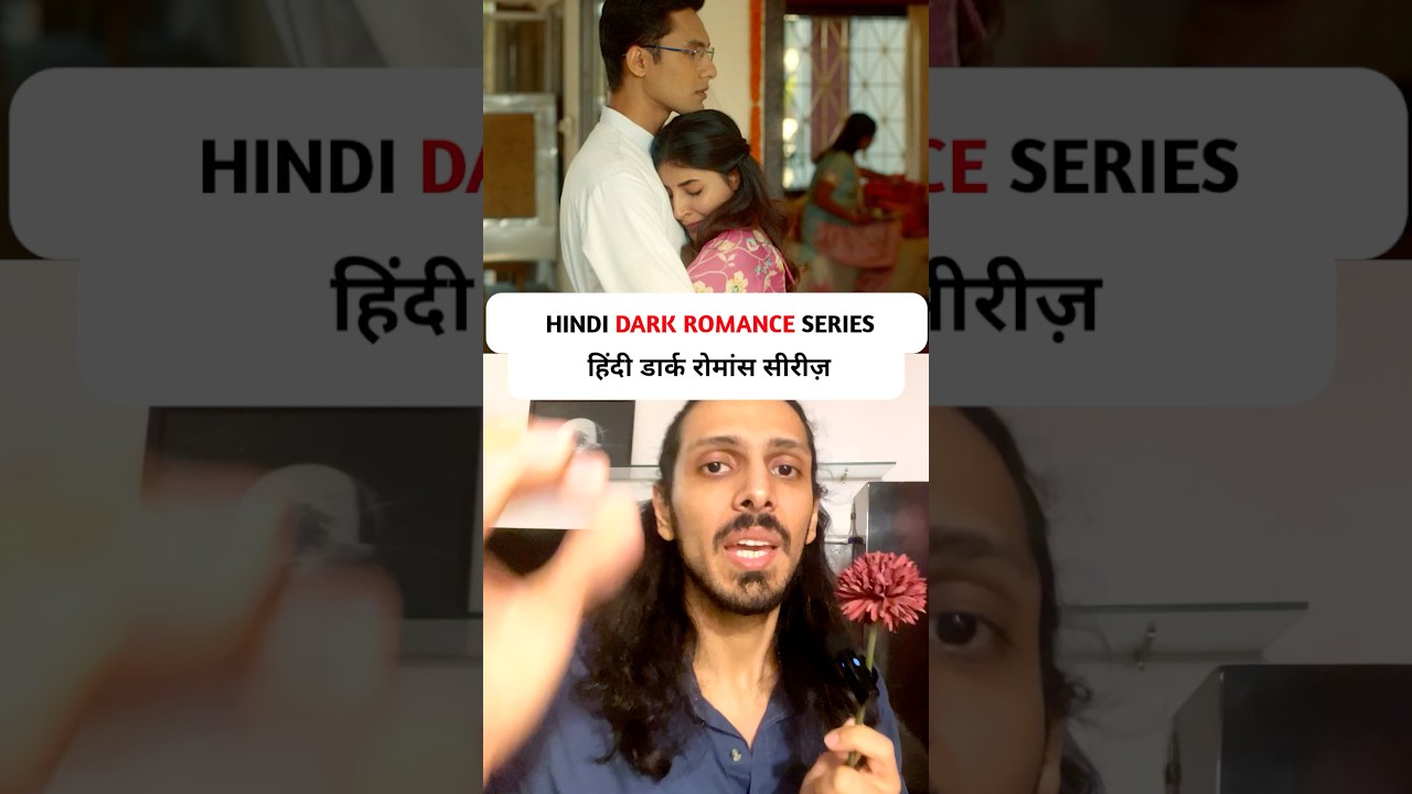 Top Hindi Dark Romantic Series | Must-Watch Bollywood Love Stories 🎬