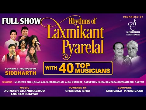 FULL SHOW | RHYTHMS OF LAXMIKANT PYARELAL | 40 MUSICIANS | SIDDHARTH ENTERTAINERS