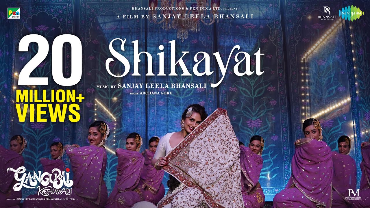 Gangubai Kathiawadi's 'Shikayat' Song 🎶