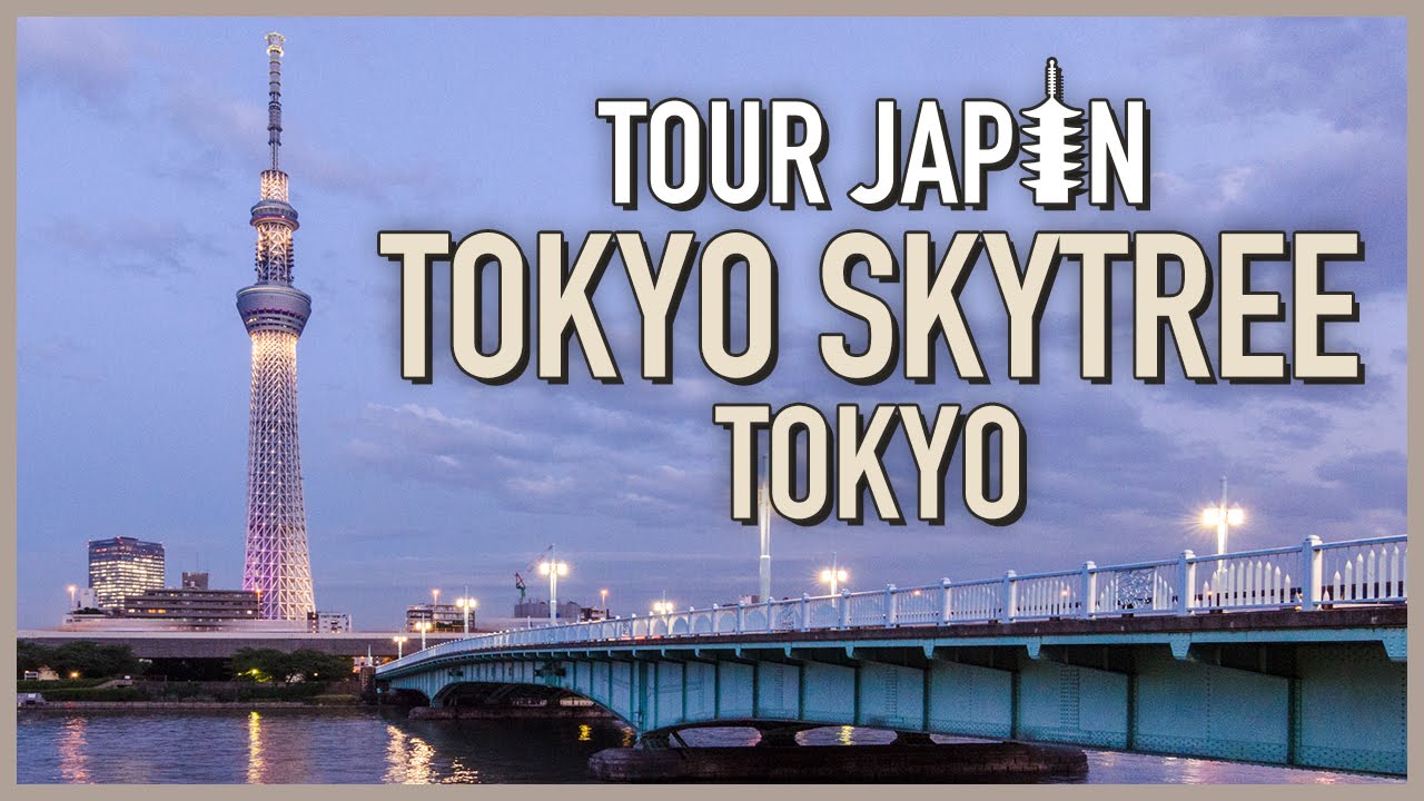Visit Japan's Tallest Tower: Tokyo Skytree Guide 🗼