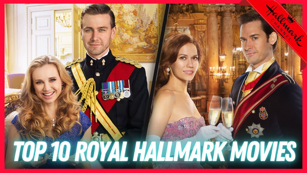 Top 10 Royal Hallmark Movies of 2023 🎬