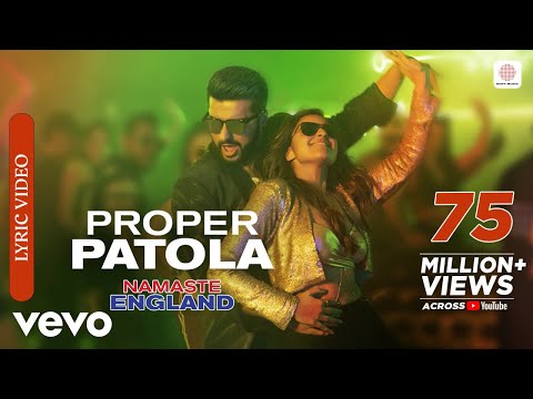 Proper Patola - Official Lyric Video | Namaste England | Arjun Kapoor, Parineeti | Badshah, Diljit, Aastha