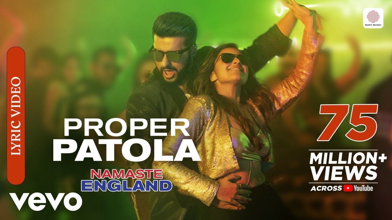 Proper Patola - Official Lyric Video | Namaste England | Arjun Kapoor, Parineeti | Badshah, Diljit, Aastha