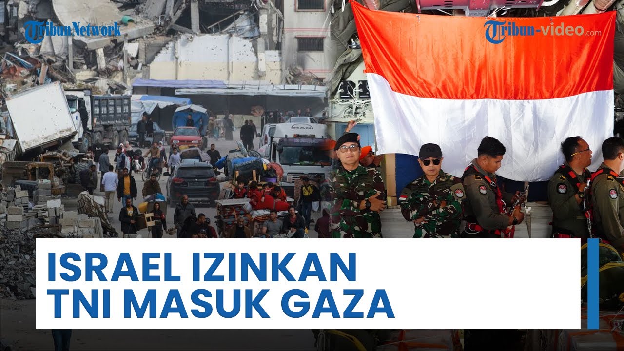 Media Israel Sebut TNI Berpotensi Masuk Gaza, Pasukan Perdamaian dari Turki dan Qatar Ditolak