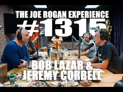 Joe Rogan #1315: Bob Lazar & Jeremy Corbell π