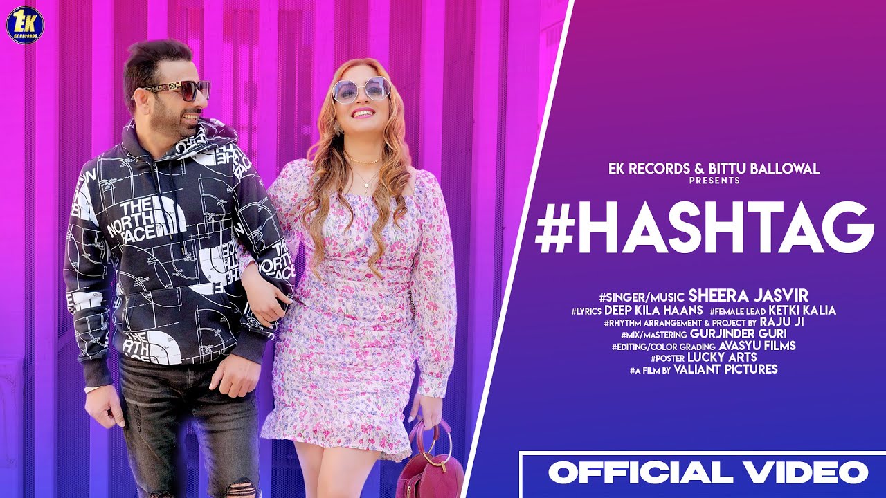 Official Music Video: 'Hashtag' by Sheera Jasvir ft. Ketki Kalia 🎶 | 2021 Hit