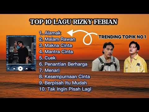 LAGU RIZKY FEBIAN TERBARU || KUMPULAN LAGU TERBAIK DAN TERKINI 2025 || FULL ALBUM TANPA IKLAN