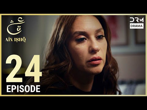 Ain Ishq | Episode 24 | One Love Turkish Drama Urdu Dubbed | UD1O