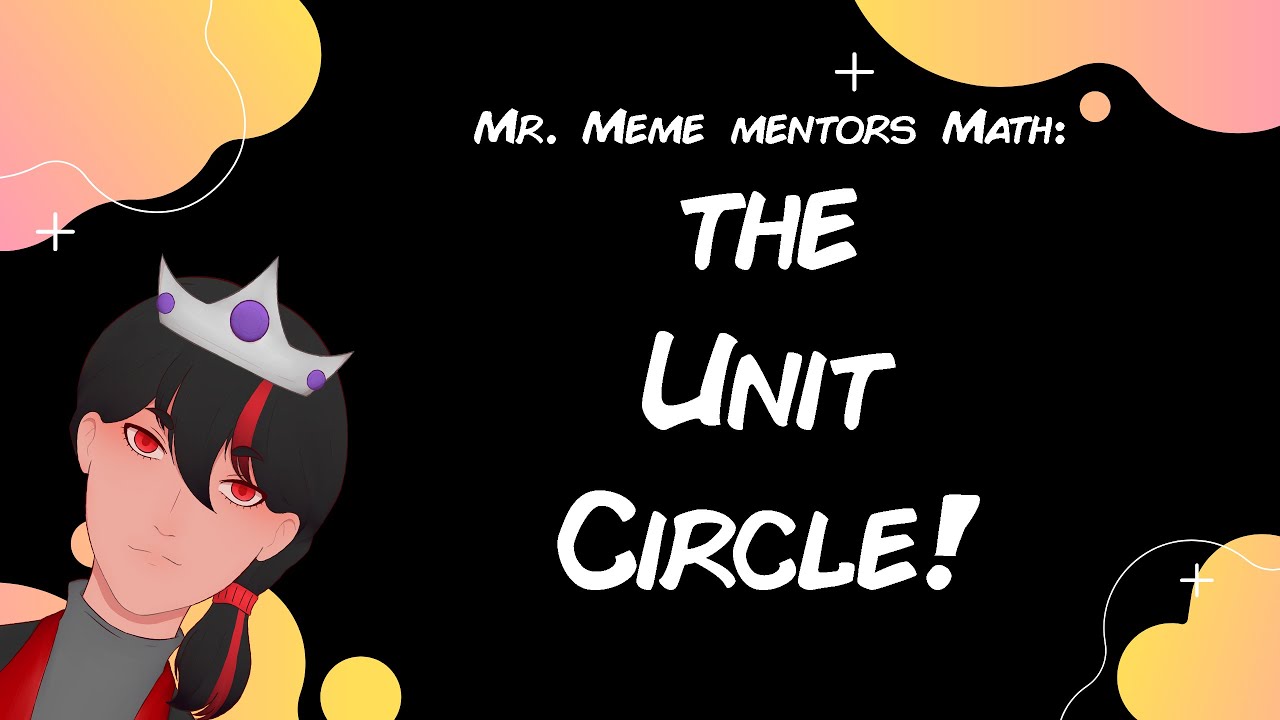 Master the Unit Circle with Mr. Meme Mentors! 🎓