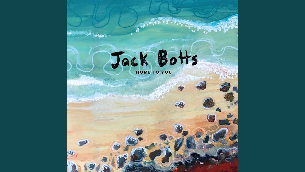 Home to You by Jack Botts 🎶