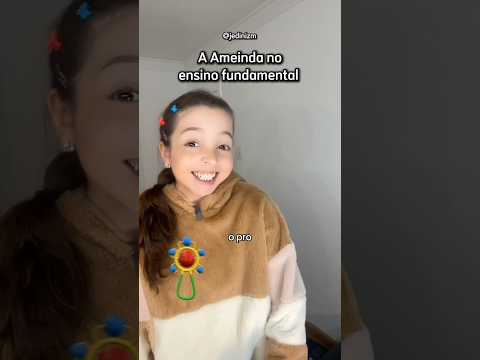 A Ameinda do ensino fundamental @jedinizm