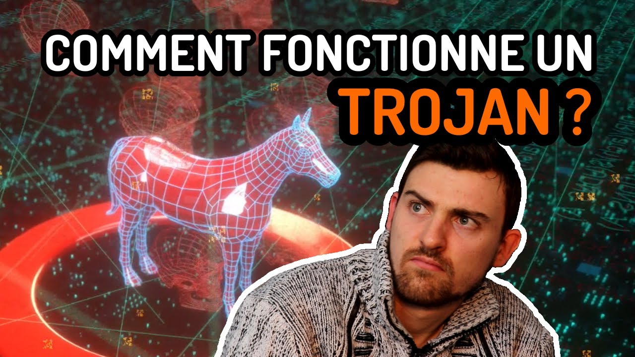 Comment Fonctionne un Cheval de Troie et Comment s'en Protéger 🛡️