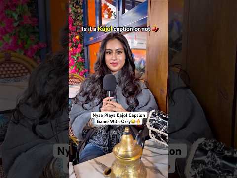 Nysa Devgan PLAYS Kajol Caption Game With Orry 😂🔥 #nysadevgan #orry #kajol #funny #hilarious