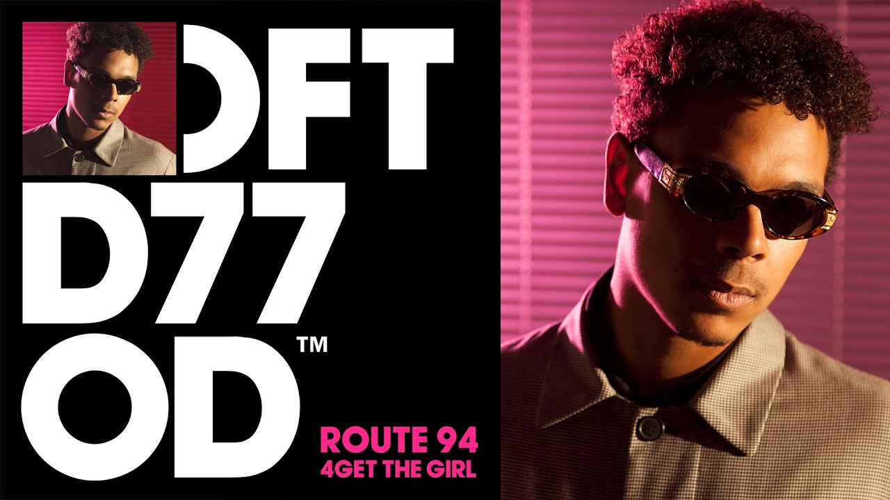 Route 94 - 4Get The Girl (Extended Mix) 🎶