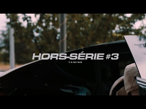 Yamine - Hors Série #3 (clip officiel)