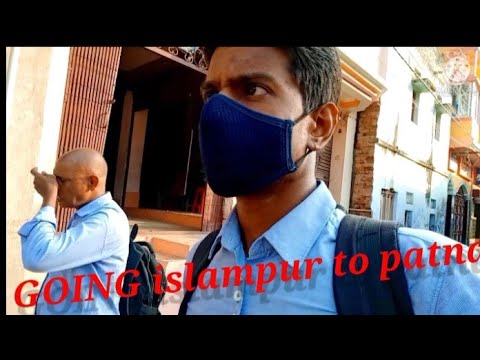 Travel from Islampur to Patna 🚗