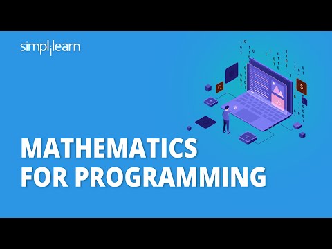 Mathematics For Programming | How Much Math Is Needed For Programming For Beginners | Simplilearn