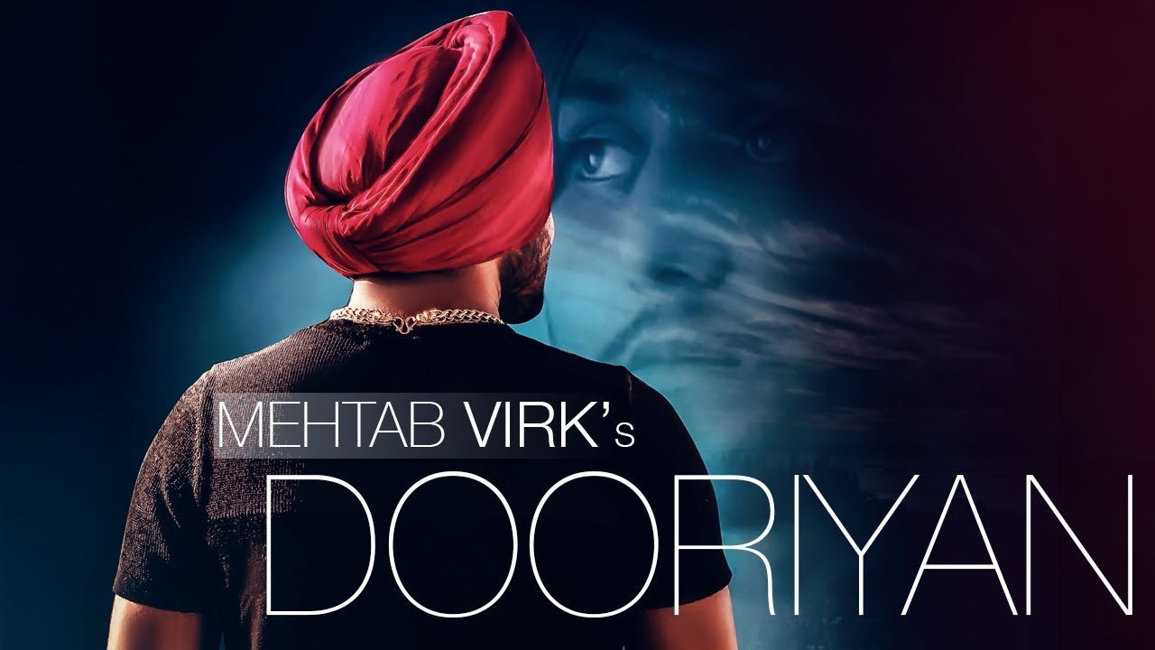 Dooriyan - Mehtab Virk | New Punjabi Song 2017 🎶