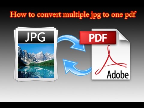 How to convert multiple jpg to one pdf
