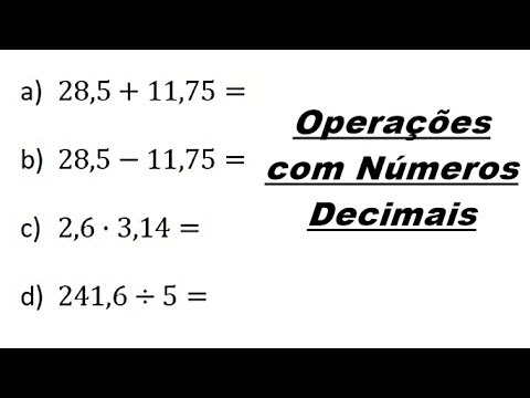 NÚMEROS DECIMAIS: ADIÇÃO, SUBTRAÇÃO, MULTIPLICAÇÃO E DIVISÃO - 2ª QUESTÃO