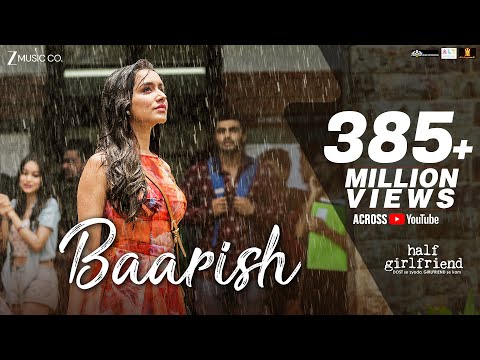 Baarish | Half Girlfriend | Arjun Kapoor & Shraddha Kapoor| Ash King ,Sashaa | Tanishk| Baarish 2024