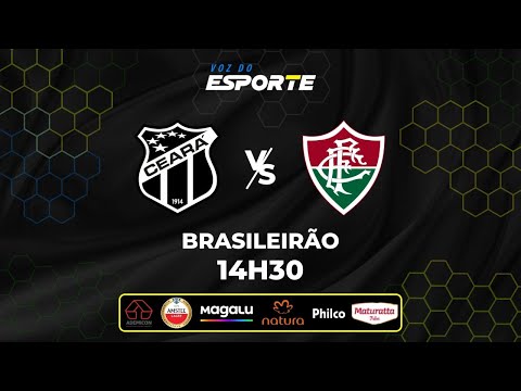 CEARÁ X FLUMINENSE - AO VIVO | CAMPEONATO BRASILEIRO – 02/11/2025