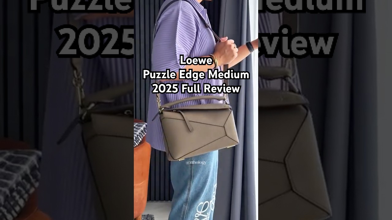 Unboxing Loewe Medium Puzzle Edge Bag in Taupe