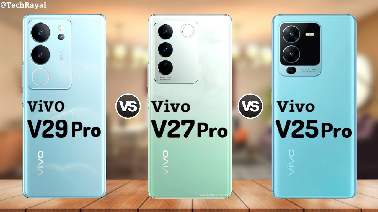 Vivo V29 Pro vs V27 Pro vs V25 Pro: Price & Camera Test 📱