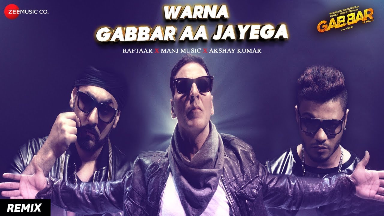 Raftaar x Manj Music x Akshay Kumar | Warna Gabbar Aa Jayega