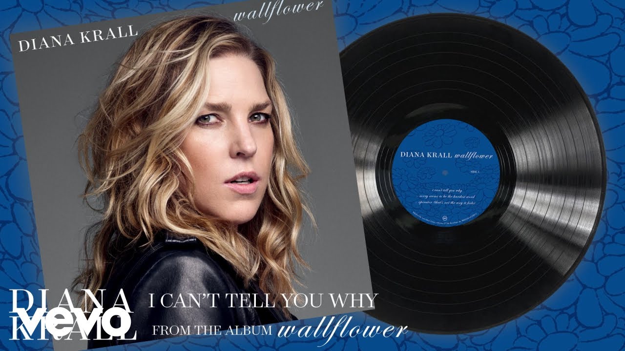 Diana Krall - I Can't Tell You Why (Audio)
