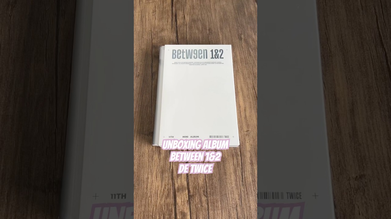 Unboxing el álbum Between 1&2 de #Twice 🎶