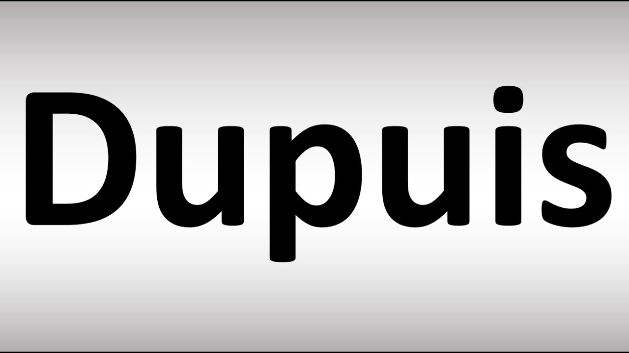 How to Pronounce Dupuis 🇫🇷