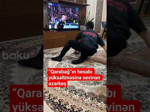 “Qarabağ”ın hesabı yüksəltməsinə sevinən azarkeş