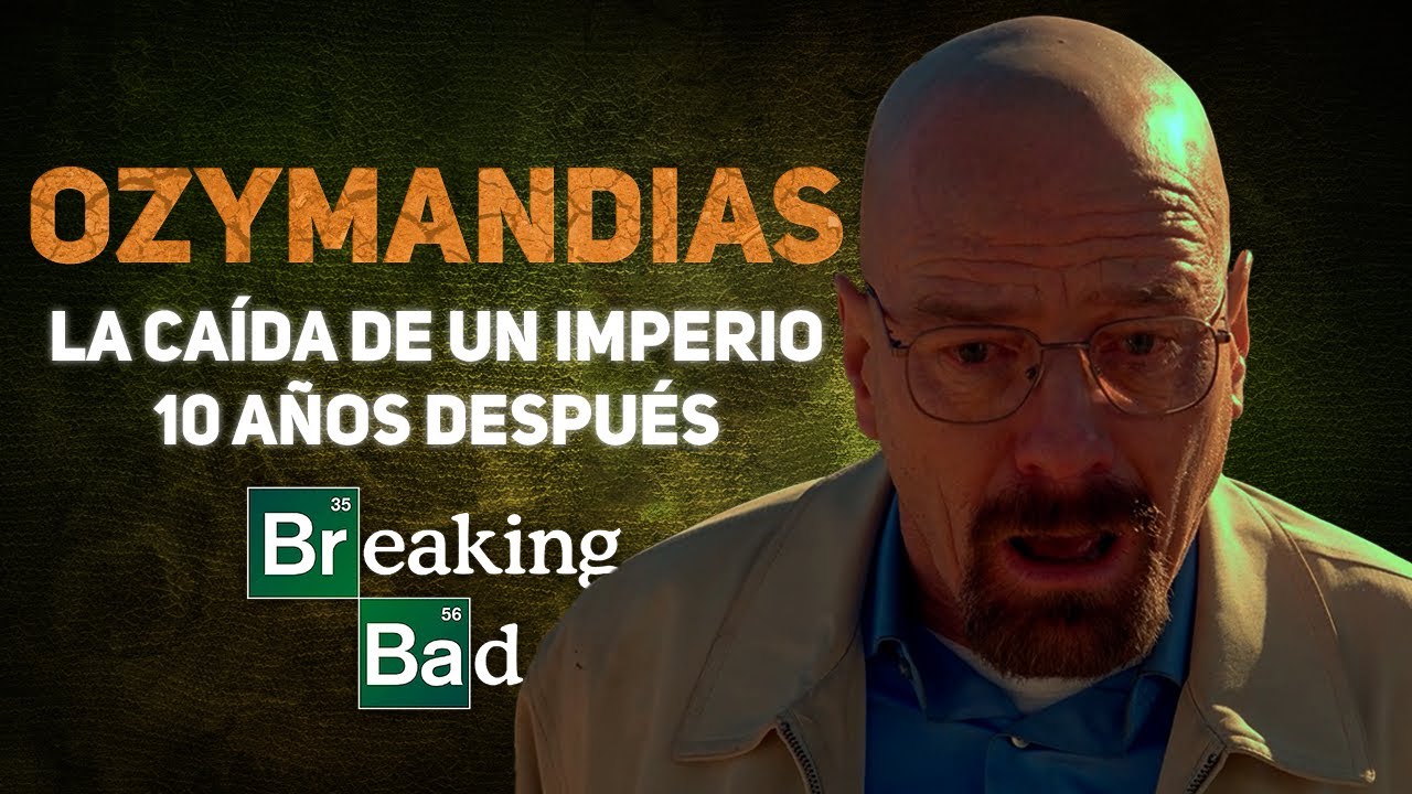 Breaking Bad: Ozymandias, 10 Años de la Caída del Imperio