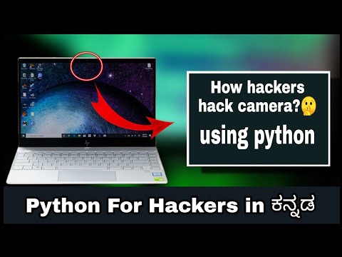 [Kannada] - How |-|acker |-|ack camera using Python || Python for |-|ackers