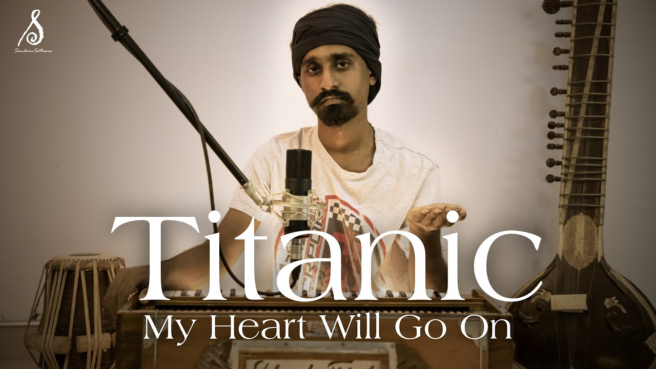 Titanic's Heartfelt Melodies 🎶 Sri Lankan Version by Sandaru Sathsara