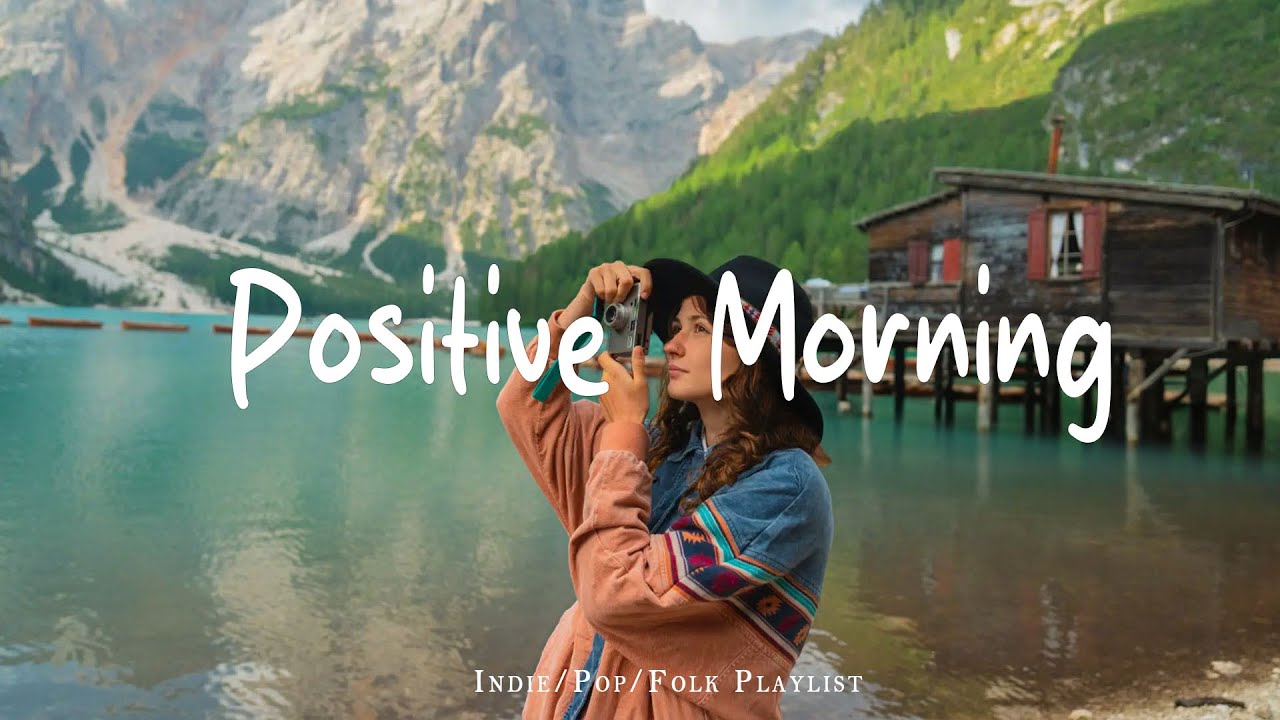 Start Your Day Bright with Uplifting Indie & Acoustic Tunes ☀️