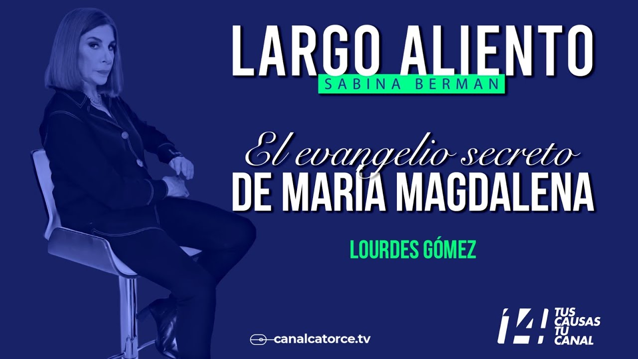 Largo Aliento | El evangelio secreto de María Magdalena