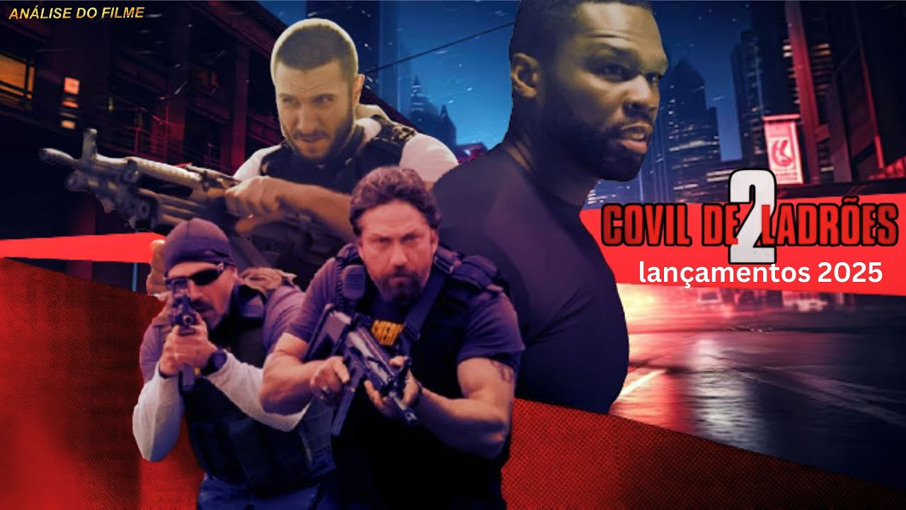 Ladrões 2: A Ação Incrível e o Lançamento de 2025 🚨
